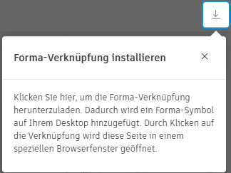 Hinweisfenster in Forma Site Design mit dem Text Forma-Verknüpfung installieren und dem Downloadsymbol in der rechten oberen Ecke
