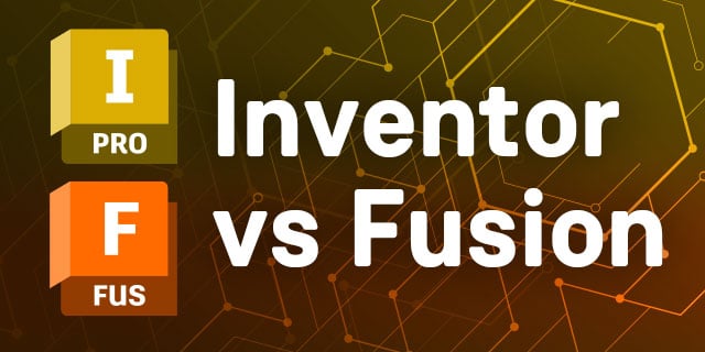 Inventor versus Fusion, wanneer kies je welk pakket?