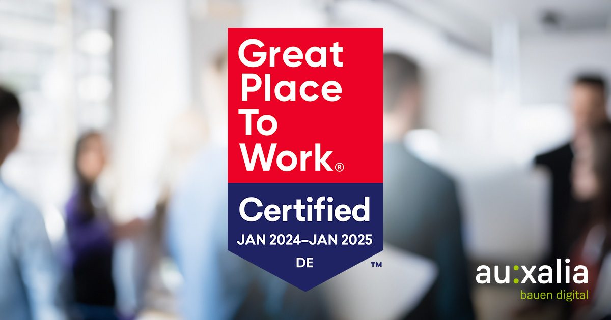 auxalia erhält Auszeichnung als „Attraktiver Arbeitgeber“ von Great Place to Work®