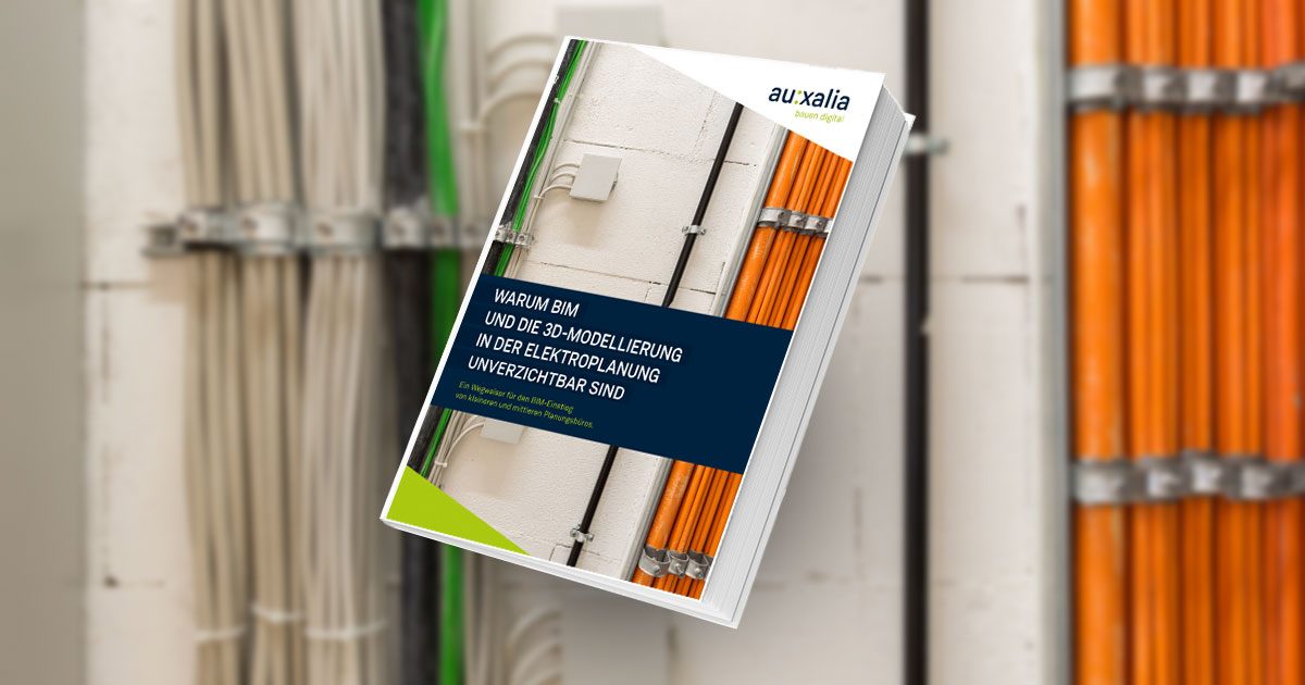 eBook: Warum BIM und 3D-Modellierung in der Elektroplanung unverzichtbar sind