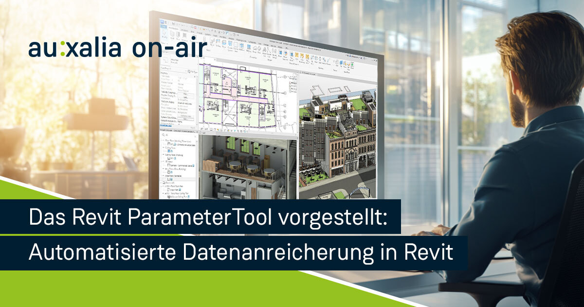 Effiziente Datenanreicherung in Revit mit dem auxalia Revit ParameterTool