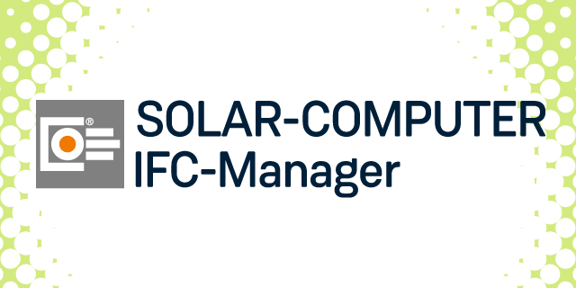SOLAR-COMPUTER IFC-Manager
