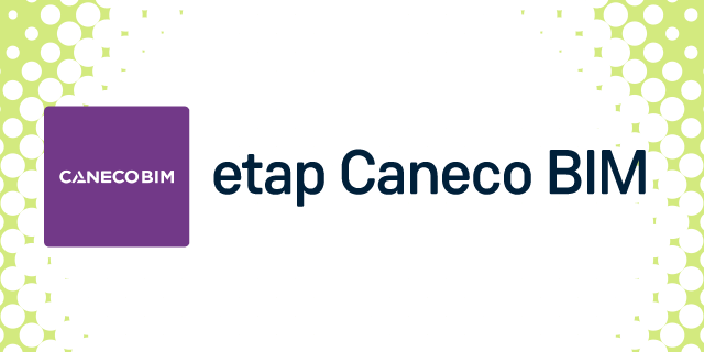 etap Caneco BIM